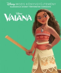 Disney: Klasszikusok - Vaiana