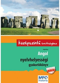 Angol nyelvhelyességi gyakorlókönyv a középszintű érettségihez