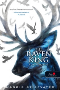 The Raven King - A Hollókirály: A Hollófiúk 4. /puha kötés/