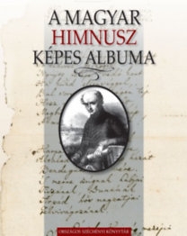 A magyar Himnusz képes albuma - DVD melléklettel