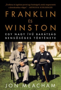 Franklin és Winston - Egy nagy ívű barátság bensőséges története 