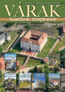 Várak, kastélyok, templomok - Gyűjteményes kötet 2017