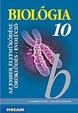 Biológia 10. évfolyam - Tankönyv: Az ember életműködése. Az öröklődés alapjai /M