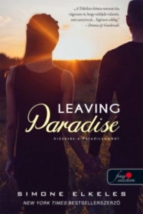 Leaving Paradise - Kiűzetés a Paradicsomból: Kiűzetés a Paradicsomból 1. 