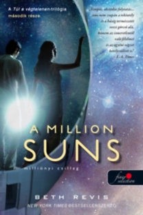 A Million Suns - Milliónyi csillag: Túl a végtelenen 2. 