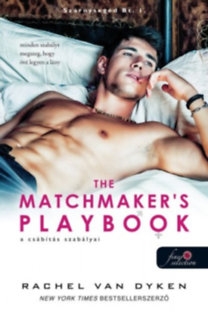 The Matchmaker's Playbook - A csábítás szabályai: Szárnysegéd Bt. 1.