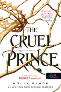 The Cruel Prince - A kegyetlen herceg: A levegő népe 1.
