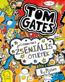 (Többnyire) Zseniális ötletek - Tom Gates 4.