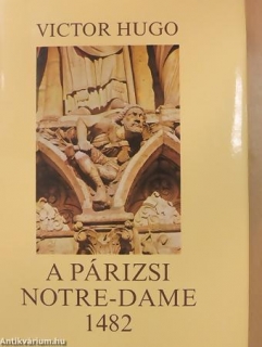 A párizsi Notre-Dame 1482 /antikvár, 1986/