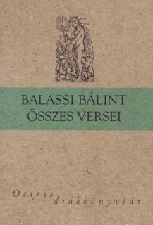 Balassi Bálint összes versei - Osiris diákkönyvtár