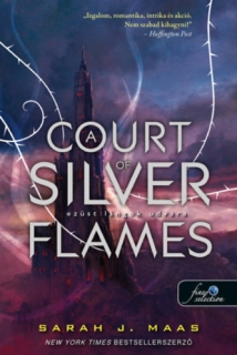 A Court of Silver Flames - Ezüst lángok udvara