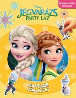 Disney: Jégvarázs - Party láz - Matricás mókafüzet