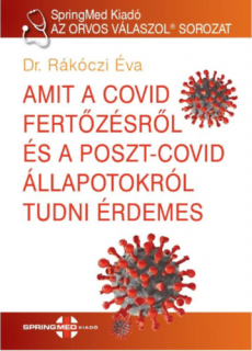 Amit a Covid fertőzésről és a poszt-covid állapotokról tudni érdemes