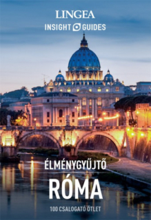 Róma: Élménygyűjtő