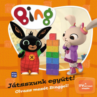 Bing - Játsszunk együtt!: Olvass mesét Binggel!