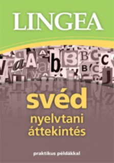 Svéd nyelvtani áttekintés - Praktikus példákkal
