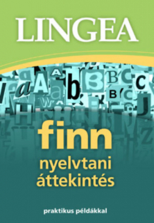Finn nyelvtani áttekintés - Praktikus példákkal