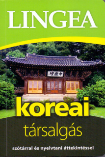 Koreai társalgás - Szótárral és nyelvtani áttekintéssel