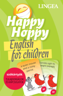 Happy Hoppy Szókártyák - English for children: Tulajdonságok és kapcsolatok