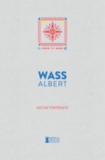 Astor története: Wass Albert művei 