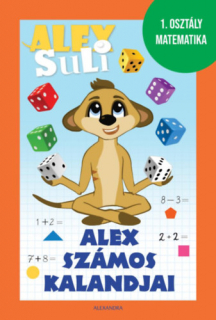 Alex Suli munkafüzet: Alex számos kalandjai - 1. osztály matematika