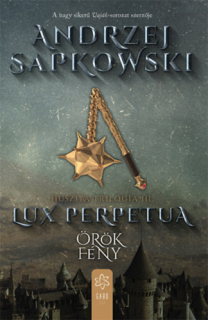 Lux perpetua - Örök fény: Huszita trilógia III.