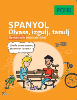 PONS Olvass, izgulj, tanulj - Spanyol nyelvkönyv