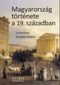 Magyarország története a 19. században /2019/