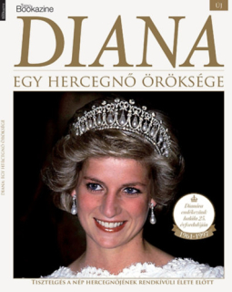 Trend Bookazine: Diana - Egy hercegnő öröksége