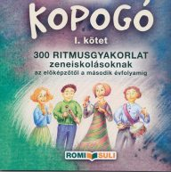 Kopogó 1. kötet: 300 ritmusgyakorlat zeneiskolásoknak /ROKO1/