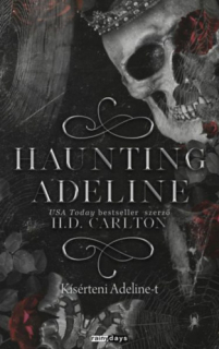 Haunting Adeline - Kísérteni Adeline-t: Macska-egér duológia 1.