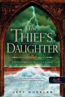 The Thief's Daughter - A tolvaj lánya: Királyforrás 2.