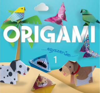 Origami egyszerűen 1.