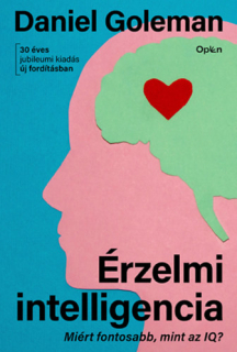 Érzelmi intelligencia - 30 éves jubileumi kiadás új fordításban