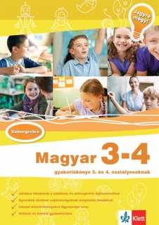 Magyar 3-4 - Gyakorlókönyv 3. és 4. osztályosoknak: Jegyre megy!