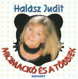 CD Halász Judit - Micimackó és a többiek (koncert)