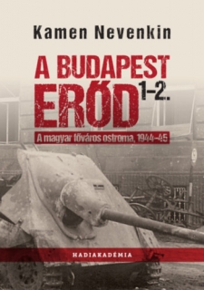 A Budapest Erőd 1-2. - A magyar főváros ostroma, 1944-45