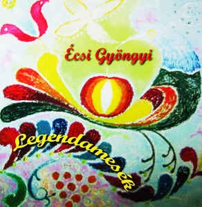 CD Écsi Gyöngyi - Legendamesék
