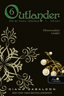 Outlander - Hó és hamu lehelete I.: Outlander 6/1. 
