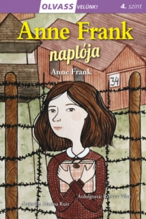 Olvass velünk! (4. szint) - Anne Frank naplója