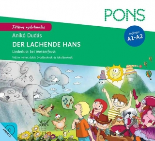 PONS Der lachende Hans - Vidám német dalok óvodásoknak és iskolásoknak