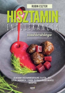 Hisztaminintolerancia szakácskönyv