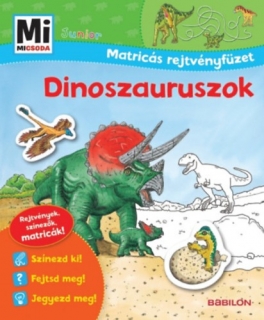 Mi micsoda Junior Matricás rejtvényfüzet- Dinoszauruszok