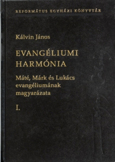 Evangéliumi harmónia I-III. - Máté, Márk és Lukács evangéliumának magyarázata