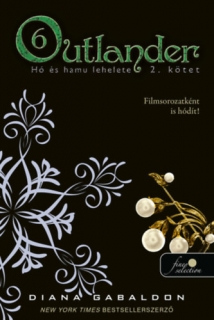 Outlander - Hó és hamu lehelete II.: Outlander 6/2. 