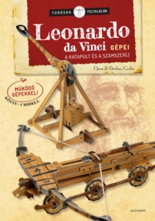 Leonardo da Vinci gépei - A katapult és a számszeríj