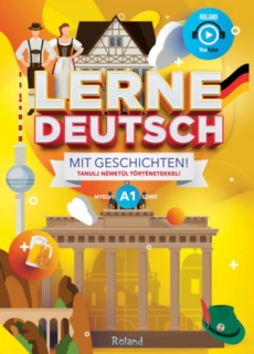 Lerne Deutsch mit Geschichten! - Tanulj németül történetekkel!