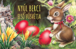 Nyúl Berci első húsvétja - leporelló