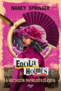 Enola Holmes 4. - A rózsaszín papírlegyező esete