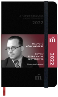A napok iszkolása 2022 - Magvető könyvnotesz: Egy év Szerb Antal szövegeivel